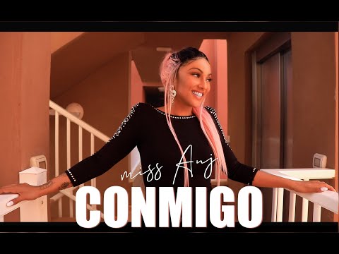 Miss ANJ - CONMIGO (Official Video)