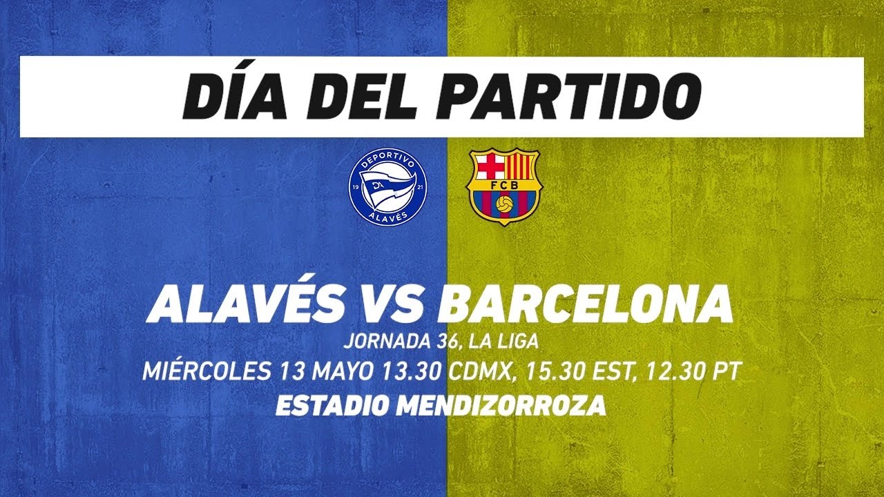 Alavés vs Barcelona, frente a frente: Futbol