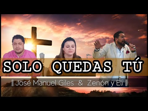 SOLO QUEDAS TÚ ( cover | Oscar de logroño) || JOSE MANUEL GILES y ZENON Y ELI ||