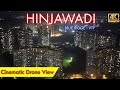 Hinjewadi IT Park Pune 4k Drone Cinematic Video Blue Ridge VTP Godrej Hillside Hinjawadi