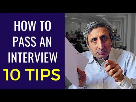 HOW TO PASS A JOB INTERVIEW: The top 10 tips for 2018