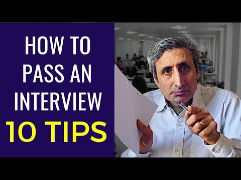 HOW TO PASS A JOB INTERVIEW: The top 10 tips