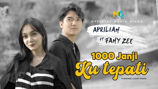 Download lagu Aprilian feat. Fany Zee -  1000 Janji Ku Tepati mp3