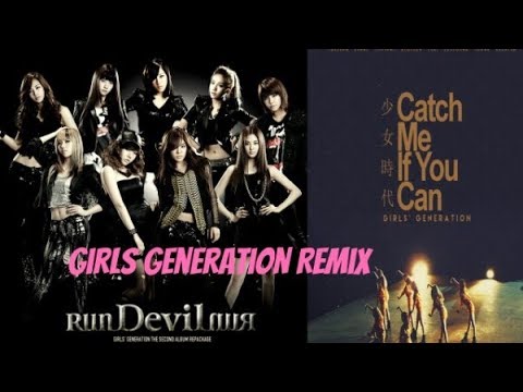 RUN DEVIL CACTH ME IF YOU CAN GIRLS GENERATION REMIX RaveDJ