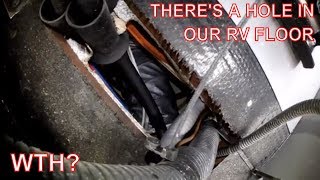 There's a hole in our RV floor
