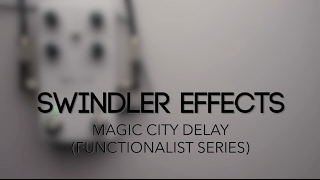 Video thumbnail for Swindler Effects Magic City Delay (Functionalist Series) Guitar Effects Pedal Demo by Pedal of the Day
