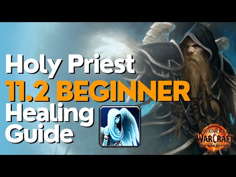 Holy Priest TWW Season 3 Beginner Raid & M+ Guide