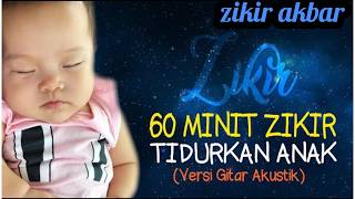Download lagu Zikir Tidurkan Anak Menangis (Lullaby For Babies) mp3