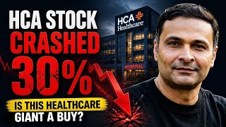 This Hospital Giant Crashed 30% — Wall Street Is Wrong | HCA Stock Analysis