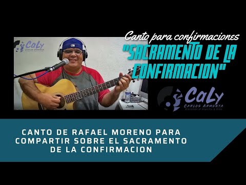Sacramento De Confirmación - Rafael Moreno
