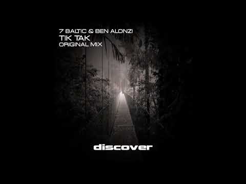 7 Baltic & Ben Alonzi - Tik Tak (Original Mix)