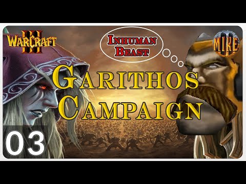 Warcraft 3 | Garithos Campaign [Hard] - 03 - Siege Of Orgrimmar