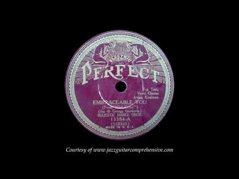Majestic Dance Orchestra w/ Irving Kaufman (1930) FIRST RECORDING [EMBRACEABLE YOU]