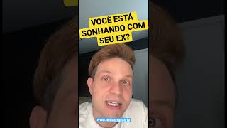 O que significa sonhar com um ex-namorado(a)? #leidaatração #leidaatracao