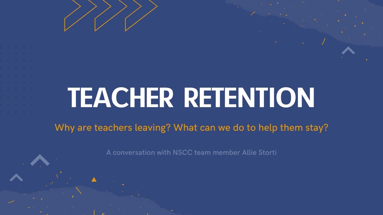 Teacher Retention - A conversation with NSCC team member Allie Storti