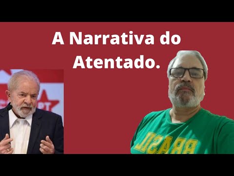 A Narrativa do Atentado.