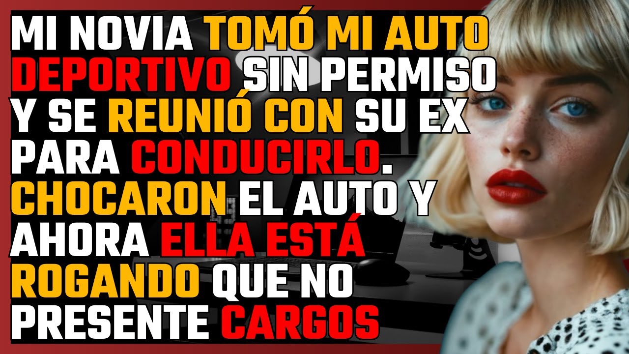 Mi NOVIA tomó mi AUTO DEPORTIVO sin PERMISO y se reunió con su EX para CONDUCIRLO