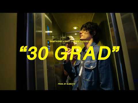 Sampagne x Skrt Cobain x Yung Hurn Typebeat - 30 GRAD (prod. by SLBEATZ)