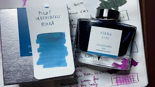 Pilot Iroshizuku Rikka Inky minutes review