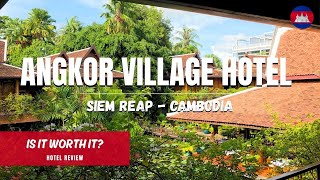 Angkor Village Hotel 🇰🇭 Siem Reap, Cambodia | Honest Review – Is It Worth It? 🤔 