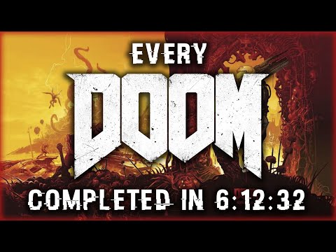 Every DOOM Game Completed in 6:12:32