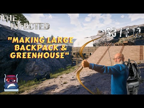 The Infected Gameplay S3/E12 ""Making Large Backpack & Greenhouse"