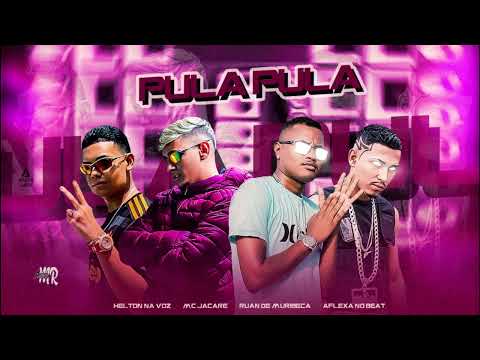 MC RUAN , HELTON NA VOZ FEAT - MC JACARÉ (PULA PULA)