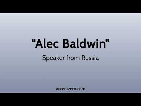 Pronounce "Alec Baldwin" - Russian accent vs. native U.S.
