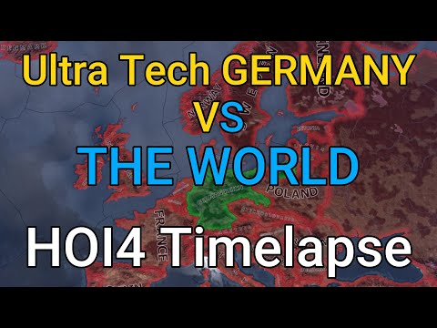 Ultra Tech Germany VS The World HOI4 Timelapse