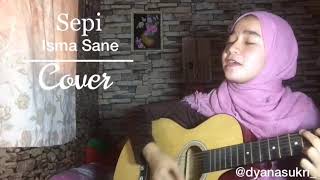 Download lagu Sepi - Isma Sane cover by dyanasukri mp3 Download lagu Sepi - Isma Sane cover by dyanasukri mp3