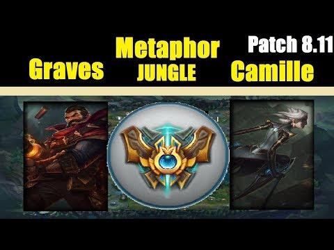 Metaphor | GRAVES vs CAMILLE | GRAVES JUNGLE | Challenger Gameplay | Patch 8.11