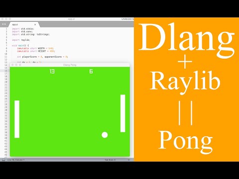 Pong game | Dlang and Raylib