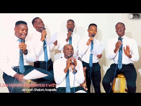LIVE HYMNS EXPERIENCE II by JEHOVAH SHALOM ACAPELLA