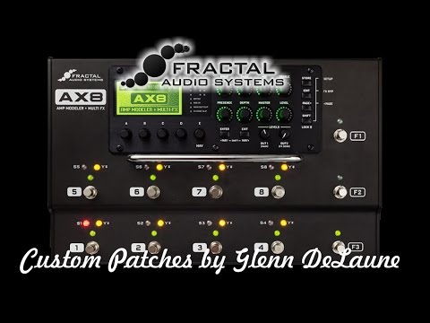 Fractal AX8 Custom Patches for FW 8.0 by Glenn DeLaune