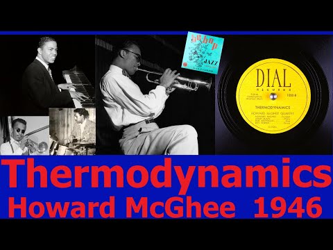 Thermodynamics -Howard McGhee -1946