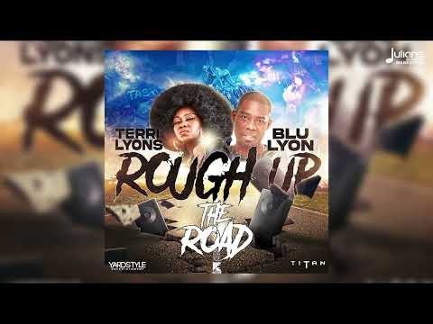 Terri Lyons & Blu Lyon - Rough Up The Road | 2023 Soca | Official Audio