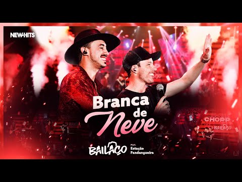 Bailaço - BRANCA DE NEVE - Feat. Estação Fandangueira (DVD Chopp Churrasco e Bailaço)