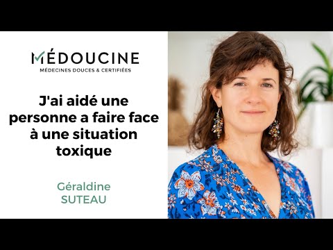 J'ai aidé une personne à sortir d'une situation toxique - Par Géraldine Suteau
