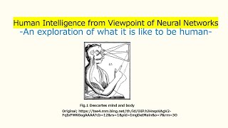 Human Intelligence from Viewpoint of Neural Networks