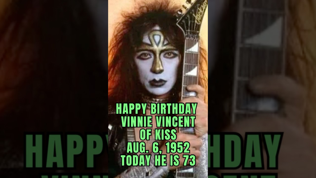 🎸🎉Happy 73rd Birthday Vinnie Vincent of KISS Born August 6, 1952 — Glam-Metal Guitar Revolutionary