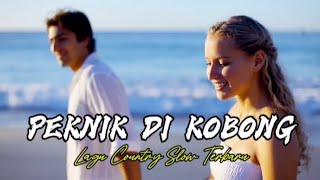 Download lagu Peknik Di Kobong - Country Slow Enak mp3