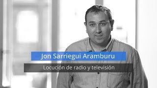 Jon Sarriegui estudia Locución de radio y televisión en MasterD San Sebastían Jon Sarriegui estudia Locución de radio y televisión en MasterD San Sebastían