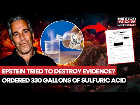 300 Gallons of Sulfuric Acid: DOJ Reveals Why Epstein Ordered Such A Large Quantity| Shocking Report