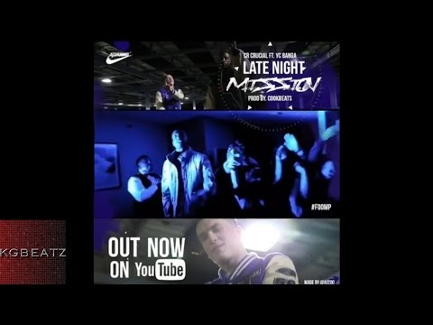 CR Crucial ft. YC Banga - Late Night Mission [Prod. By Cook Beats] [New 2016]