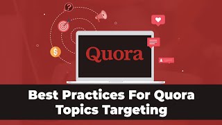 How to increase Reach on Quora by Targeting Topics