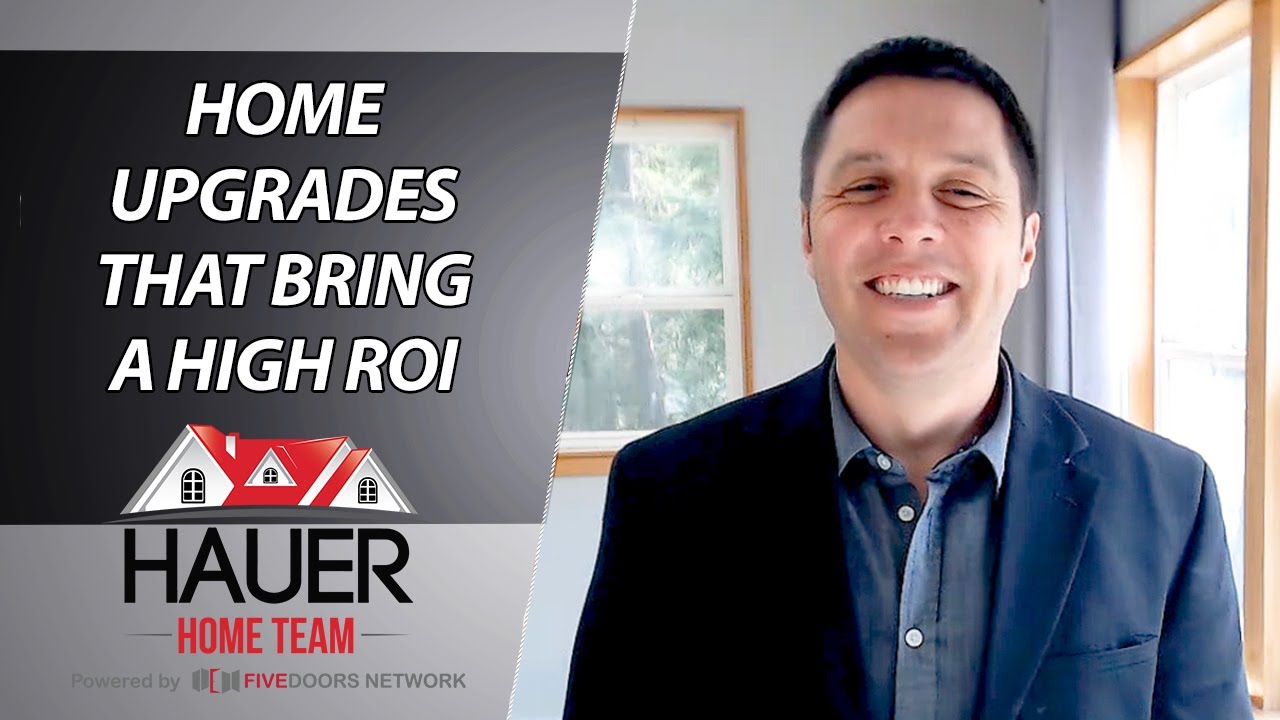 Which Improvements Bring the Best Return on Investment?