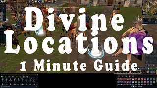 Runescape 3 - Divine Locations (Best profit/XP per day!)