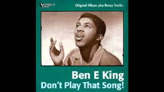 Ben E  King Don't Play That Song You Lied 2016 stereo remix