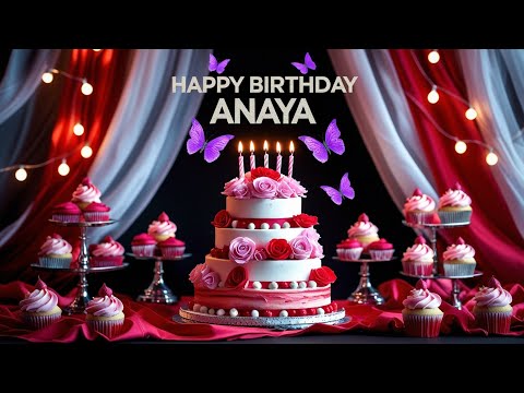Happy birthday Anaya 🎉 Happy birthday Whatsapp status 🥳🎂 || Birthday Song || Anaya Birthday status