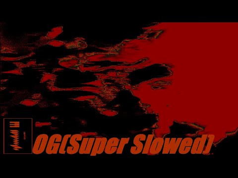 Untitled #13 - OG (Super Slowed)